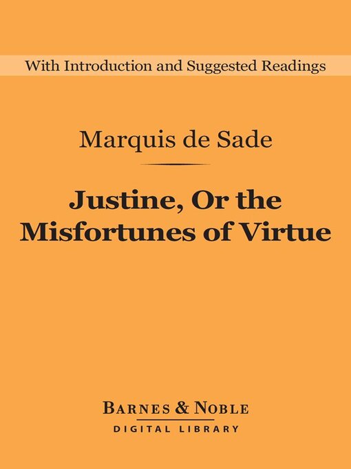 Title details for Justine, Or the Misfortunes of Virtue by Marquis de Sade - Available